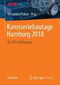 Karosseriebautage Hamburg 2018 | Buch | 9783658220372