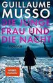 Die junge Frau und die Nacht: Roman von Musso, Guillaume | Buch | Zustand gut