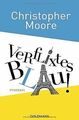 Verflixtes Blau!: Roman von Moore, Christopher | Buch | Zustand gut