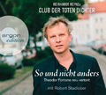 Club der toten Dichter So und nicht anders