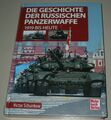 Bildband - Die Geschichte der russischen Panzerwaffe 1919 bis heute Buch neu!