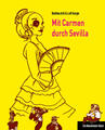 Mit Carmen durch Sevilla | Leif Karpe, Bettina Arlt | 2019 | deutsch