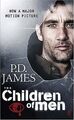 The Children of Men. Film Tie-In. von P. D. James | Buch | Zustand gut