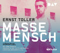 Masse - Mensch, 1 Audio-CD | Ernst Toller | 2019 | deutsch