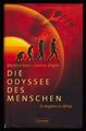 Die Odyssee des Menschen : Es begann in Afrika. Baur, Manfred und Gudrun Ziegler