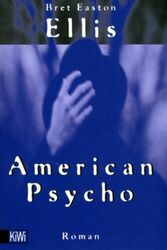 American Psycho Roman Ellis, Bret Easton: