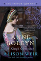 Alison Weir Anne Boleyn, A King's Obsession (Taschenbuch) Six Tudor Queens