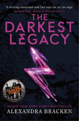 Alexandra Bracken A Darkest Minds Novel: The Darkest Legacy (Taschenbuch)