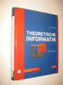 Theoretische Informatik von Dirk W. Hoffmann , 3. Aufl. 2015