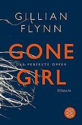 Gone Girl - Das perfekte Opfer: Roman von Flynn, Gi... | Buch | Zustand sehr gutGeld sparen & nachhaltig shoppen!