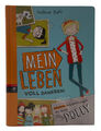 Mein Leben voll daneben!: Geheime Aufzeichnungen von eurer Polly Buch Zusta. Gut