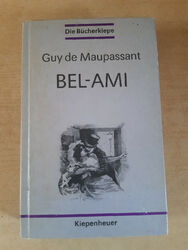 Bel - Ami von Guy de Maupassand