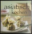 Asiatisch kochen - Buch