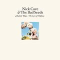 Cave,Nick & The Bad Seeds / Abattoir Blues/The Lyre of Orpheus.