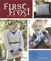 First Frost: Cozy Folk Knitting by Guy, Lucinda 1620333368 FREE Shipping