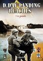 D-Day Landing Beaches: The Guide von Bernage, Georges | Buch | Zustand gut