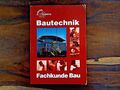 Bautechnik Fachkunde Bau, 1999, Lehrbuch, Stein, Beton, Stahlbeton, Holz, selten