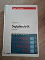 Digitaltechnik – ein VogelFachbuch Elektronik 4 von Klaus Beuth