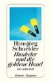 Hunkeler und die goldene Hand