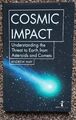 Kosmische Auswirkungen: Verständnis der Bedrohung der Erde durch Asteroiden und Kometen von...