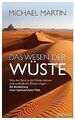 Das Wesen der Wüste: Wie der Sand in die Wüste komm... | Buch | Zustand sehr gut