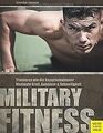 Military Fitness: Trainieren wie die Kampfschwimmer... | Buch | Zustand sehr gut