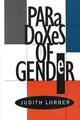 Paradoxes of Gender von Judith Lorber (englisch) Taschenbuch Buch