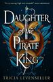 Daughter of the Pirate King | Tricia Levenseller | Taschenbuch | 320 S. | 2022