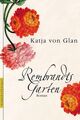 Rembrandts Garten Glan Katja, von: