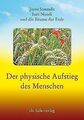 Der physische Aufstieg des Menschen von Nandi, Ines | Buch | Zustand sehr gut