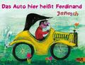 Das Auto hier heißt Ferdinand Vierfarbiges Papp-Bilderbuch Janosch Buch 12 S.