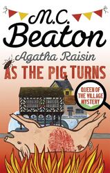 M. C. Beaton | Agatha Raisin: As the Pig Turns | Taschenbuch | Englisch (2016)