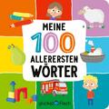 Glücksfisch: Meine 100 allerersten Wörter | Buch | 9783737359580