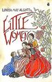 Little Women (Little Women Series, Band 772) von Alcott,... | Buch | Zustand gut
