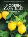 Modern Essentials Handbuch: Der führende Leitfaden zu ätherischen Ölen Buch