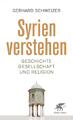 Schweizer  Gerhard. Syrien verstehen. Taschenbuch