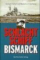 Schlachtschiff Bismarck von Burkard von Müllenheim-... | Buch | Zustand sehr gut