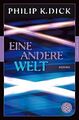 Eine andere Welt: Roman (Fischer Klassik) von Dick,... | Buch | Zustand sehr gut