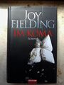 JOEY FIELDING – Im Koma (Gebundene Ausgabe 2009)