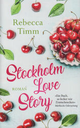 Stockholm Love Story - Rebecca Timm [Taschenbuch]