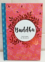 Buddha Lektionen In Weisheit Geschenkbuch gold Sprüche Lebenshilfe gebunden