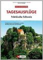 Tagesausflüge Fränkische Schweiz: Entdeckertouren i... | Buch | Zustand sehr gut