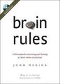 Gehirnregeln: 12 Prinzipien zum Überleben und Gedeihen bei der Arbeit, zu Hause und in der Schule 