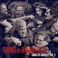 Sons Of Anarchy (Television Soundtrack) / Songs Of Anarchy: Vol.3 (Music From So