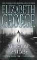 With No One as Witness.: An Inspector Lynley Novel: 11 von George, Elizabeth