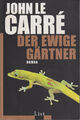 Der ewige Gärtner von John le Carré (2006, Taschenbuch)