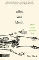 Alles, was bleibt | Buch | 9783832165154