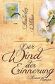 Der Wind der Erinnerung: Roman von Wilkins, Kimberley | Buch | Zustand gut