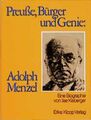 Preuße, Bürger und Genie: Adolph Menzel Ilse Kleberger Kleberger, Ilse: