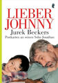 Jurek Beckers Lieber Johnny Postkarten an Sohn Jonathan